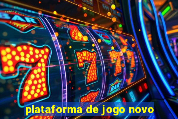 plataforma de jogo novo